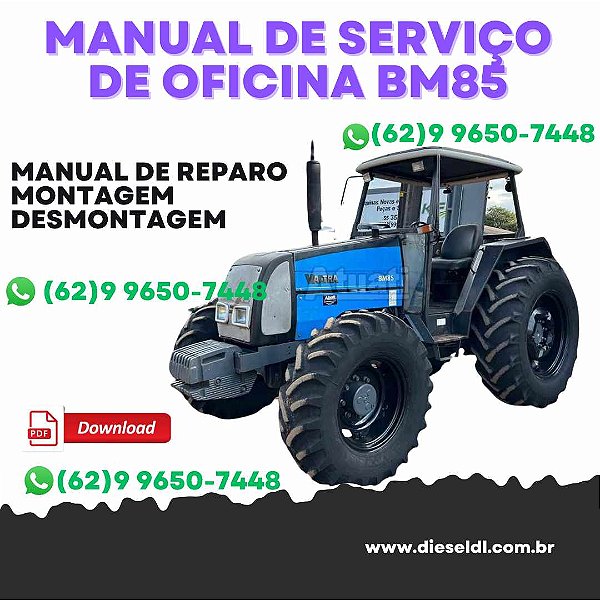 MANUAL DE SERVIÇO  DE OFICINA TRATORES BM85 BM100 BM110 BM120 BM125I VALTRA