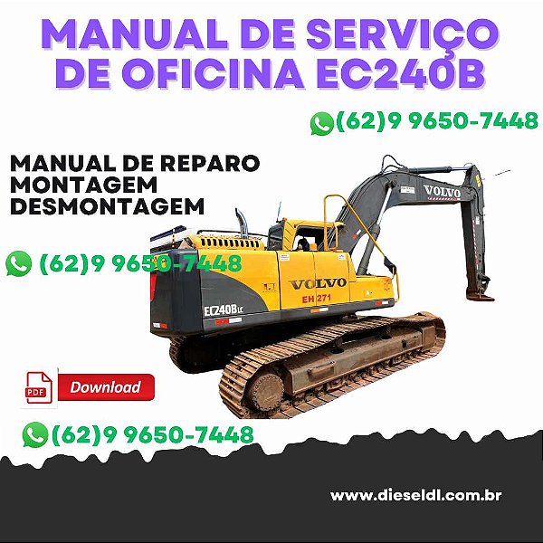 MANUAL DE SERVIÇO  DE OFICINA CIRCUITOS E DIAGRAMAS ESCAVADEIRAS PRIME EC210B EC240B EC290B EC210B VOLVO