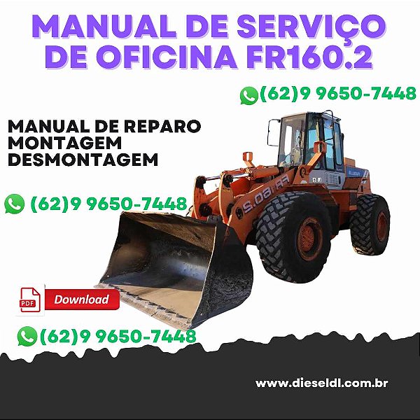 MANUAL DE SERVIÇO  DE OFICINA  CARREGADEIRA FR160.2 FIATALLIS