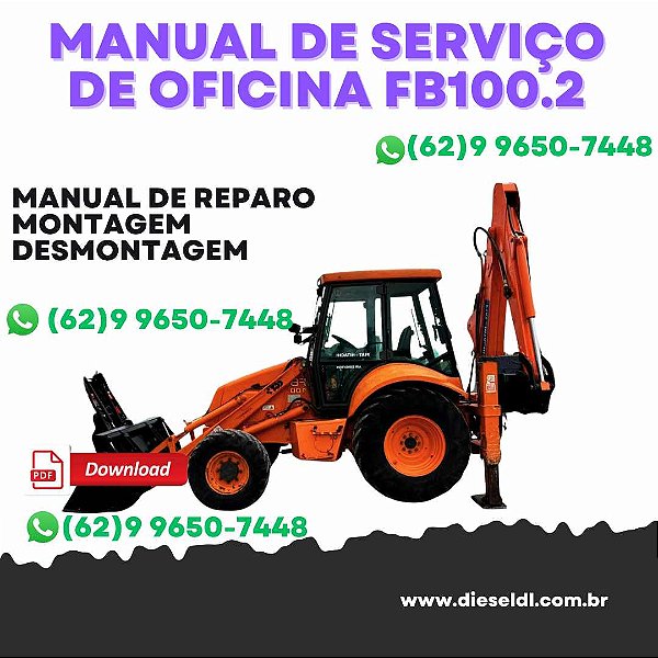 MANUAL DE SERVIÇO DE OFICINA RETROESCAVADEIRA FB80.2 FB100.2 FIATALLIS