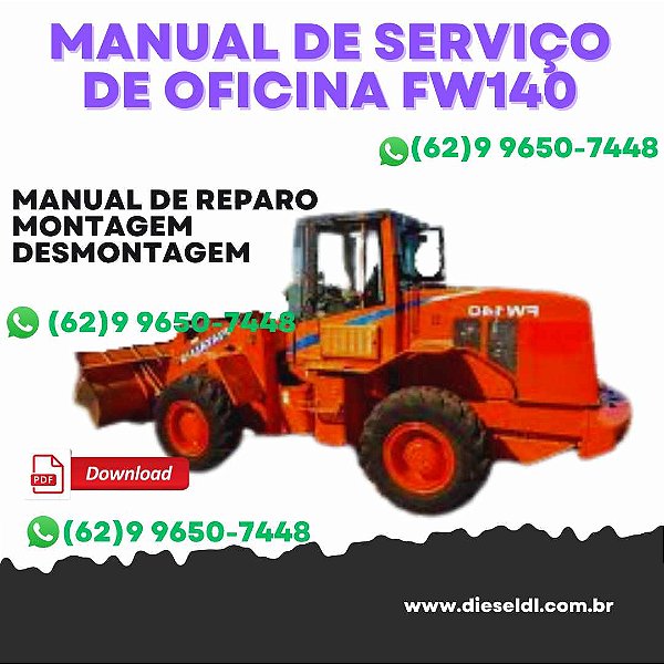 MANUAL DE SERVIÇO DE OFICINA CARREGADEIRA FW140 FIATALLIS