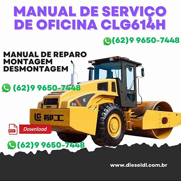 MANUAL DE SERVIÇO DE OFICINA  ROLO COMPACTADOR CLG612H CLG614H LIUGONG