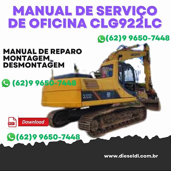 MANUAL DE SERVIÇO DE OFICINA  DIAGRAMAS ELÉTRICO E HIDRÁULICO ESCAVADEIRA  CLG922LC LIUGONG