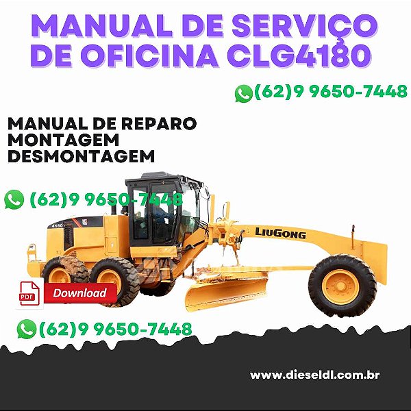 MANUAL DE SERVIÇO DE OFICINA MOTONIVELADORA CLG4180 LIUGONG