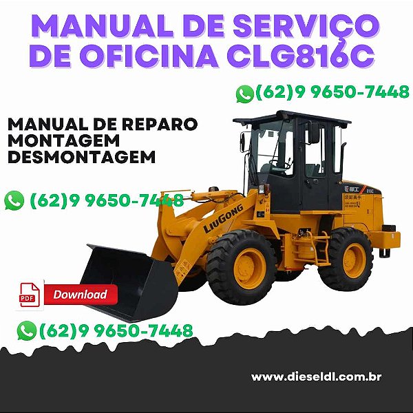 MANUAL DE SERVIÇO DE OFICINA CARREGADEIRA CLG816C SDLG
