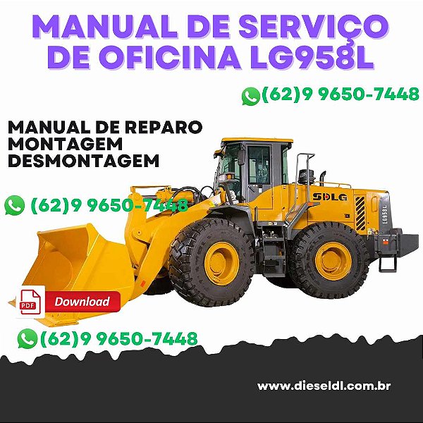 MANUAL DE SERVIÇO DE OFICINA CARREGADEIRA LG958L  SDLG