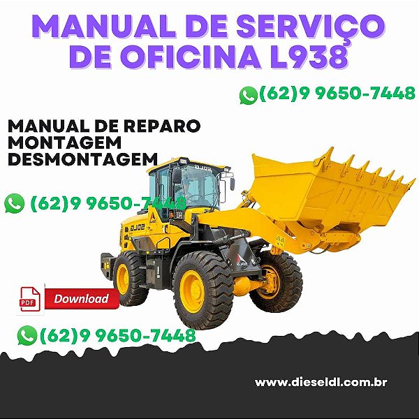 MANUAL DE SERVIÇO DE OFICINA  CARREGADEIRA L936 L938 SDLG