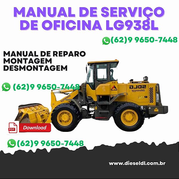 MANUAL DE SERVIÇO DE OFICINA CARREGADEIRA  LG938L  LG938L SDLG