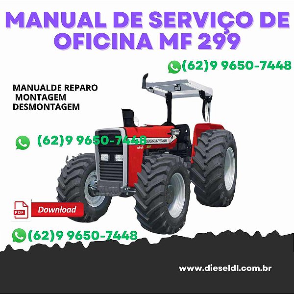 MANUAL DE SERVIÇO DE OFICINA TRATORES MF250X MF250XE MF255 MF265 MF275 MF283 290 291 292 MF297 298 299 MASSEY FERGUSON