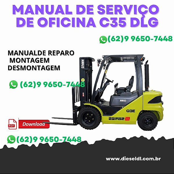 MANUAL DE SERVIÇO DE OFICINA EMPILHADEIRA C15 C18 C20 C25 C30 C32 C35 DLG CLG CLARK