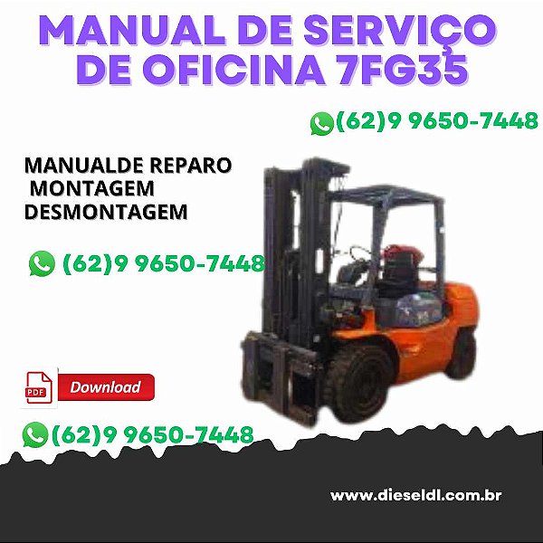 MANUAL DE SERVIÇO DE OFICINA EMPILHADEIRAS 7FG35 7FG40 7FG45 7FG50 TOYOTA