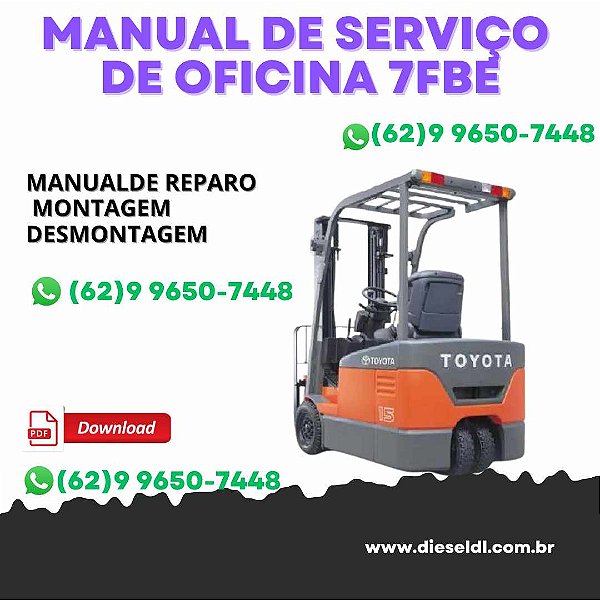 MANUAL DE SERVIÇO DE OFICINA EMPILHADEIRAS 7FBE 7FBF TOYOTA