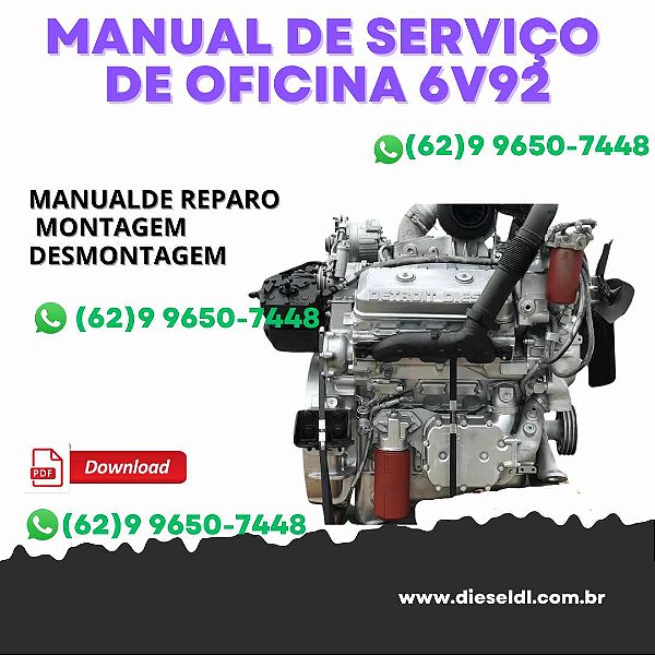 MANUAL DE SERVIÇO DE OFICINA  MOTOR   DIESEL SERIE 6v92  DETROIT