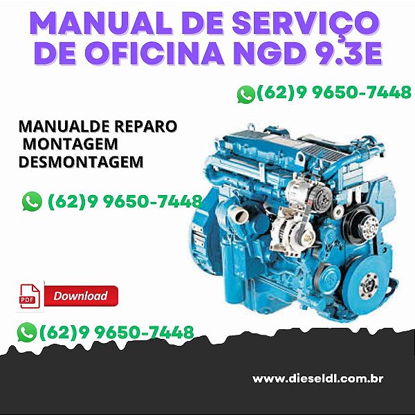 MANUAL DE SERVIÇO DE OFICINA MOTOR  NGD 9.3E MWM