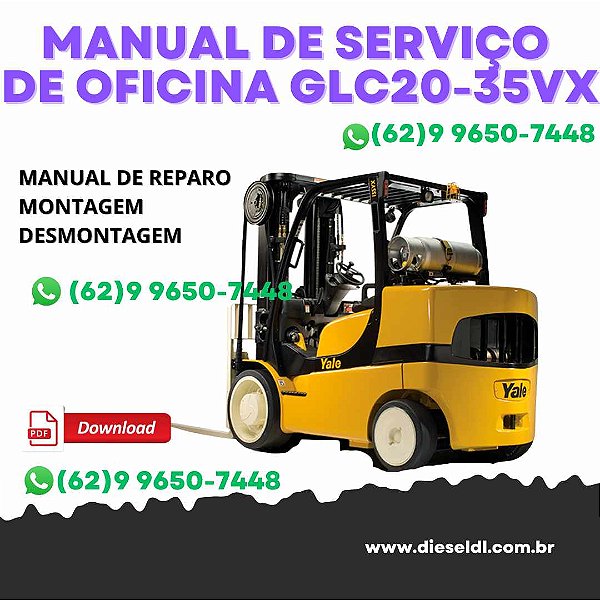MANUAL DE SERVIÇOS DE OFICINA EMPILHADEIRA GLC20-35VX / GDP135-155VX  YALE