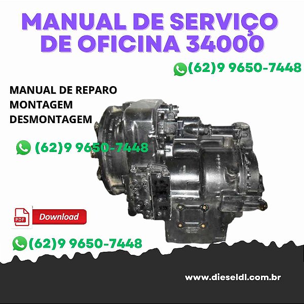 MANUAL DE SERVIÇOS DE OFICINA TRANSMISSÃO 34000 (4 VELOCIDADES) CLARK