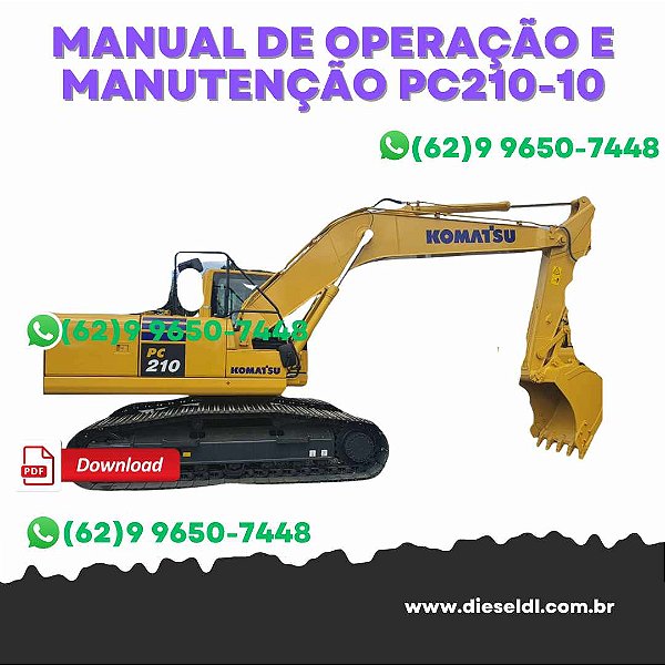 MANUAL DE OPERAÇÃO E MANUTENÇÃO  ESCAVADEIRA  PC210-10 - PC210LC-10 KOMATSU