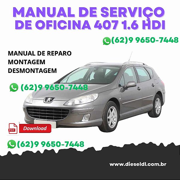 MANUAL DE SERVIÇO DE OFICINA PEUGEOT 407  1.6 HDI - 2.0 HDI