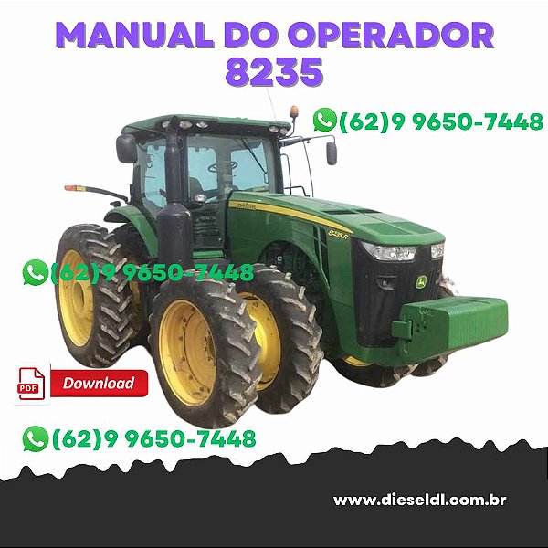 MANUAL DO OPERADOR  TRATOR 8235R, 8260R, 8285R  JOHN DEERE