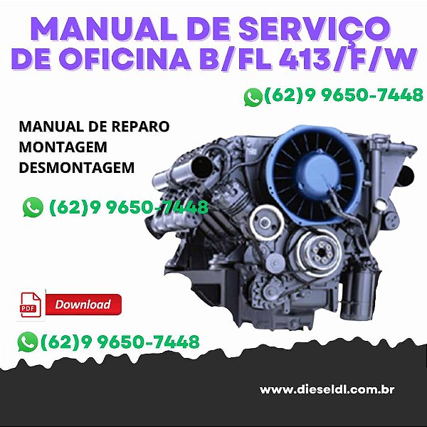 MANUAL DE SERVIÇO DE OFICINA  MOTOR DEUTZ - B/FL 413/F/W
