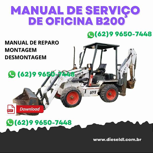 MANUAL DE SERVIÇO DE OFICINA RESTROESCAVADEIRA  B200  BOBCAT