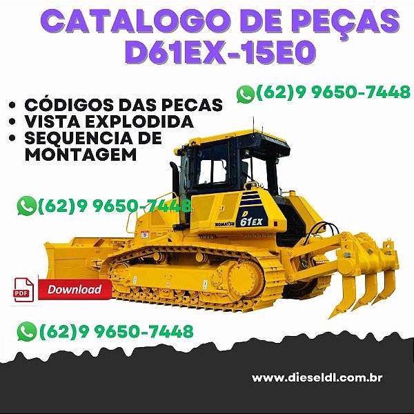 CATÁLOGO DE PEÇAS  TRATOR ESTEIRA  D61EX-15E0 GALEO KOMATSU