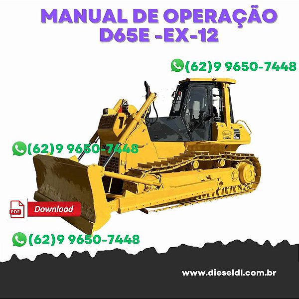 MANUAL DE OPERAÇÃO  TRATOR DE ESTEIRA D65E,EX-12 / D65P,PX-12 KOMATSU