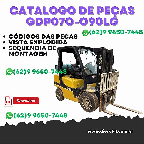 CATÁLOGO DE PEÇAS EMPILHADEIRA  GDP 070 - 090 LG / GDP 100 - 110 MG  YALE