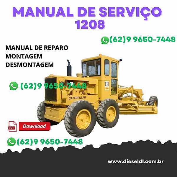 MANUAL DE SERVIÇO DE OFICINA  MOTONIVELADORA  120B  CATERPILLAR