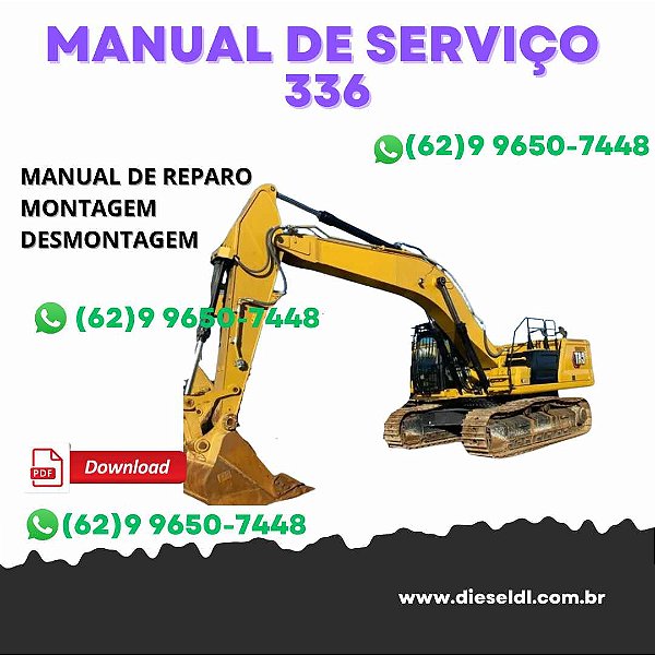 MANUAL DE SERVIÇO DE OFICINA  ESCAVADEIRA 336  CATERPILLAR