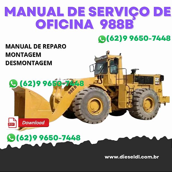 MANUAL DE SERVIÇO DE OFICINA CARREGADEIRA 988B CATERPILLAR