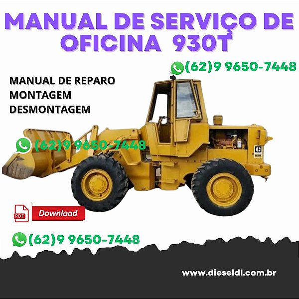 MANUAL DE SERVIÇO DE SERVIÇO PÁ CARREGADEIRA  930T  CATERPILLAR