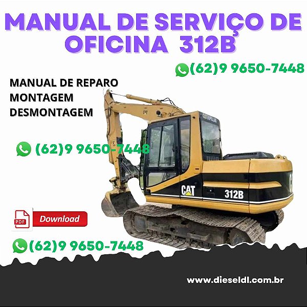 MANUAL DE SERVIÇO DE OFICINA ESCAVADEIRA  312B, 312BL CATERPILLAR