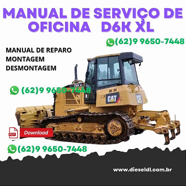 MANUAL DE SERVIÇO DE OFICINA TRATOR DE ESTEIRA D6K XL CATERPILLAR