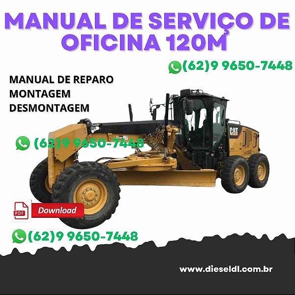 MANUAL DE SERVIÇO DE OFICINA MOTONIVELADORA 120M CATERPILLAR