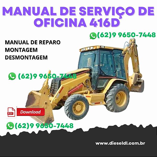 MANUAL DE SERVIÇO DE OFICINA RETROESCAVADEIRA  416D CATERPILLAR