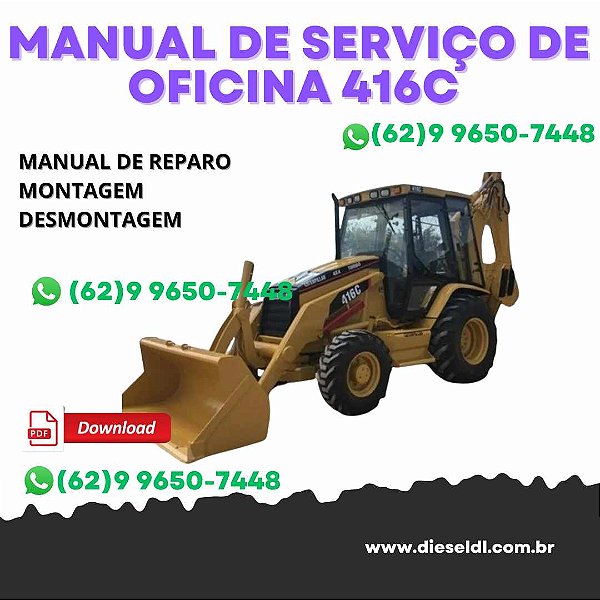 MANUAL DE SERVIÇO DE OFICINA RETROESCAVADEIRA  416C CATERPILLAR