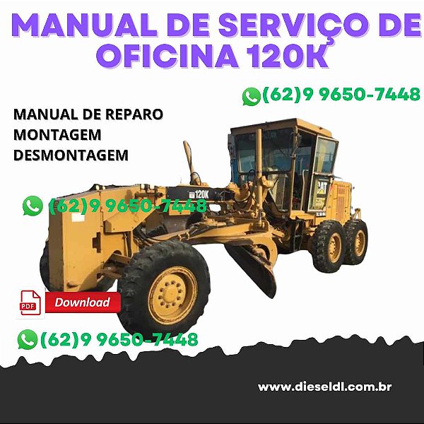 MANUAL DE SERVIÇO DE OFICINA MOTONIVELADORA 120K CATERPILLAR