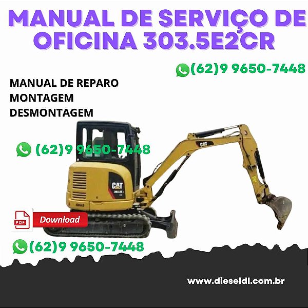MANUAL DE SERVIÇO DE OFICINA MINI ESCAVADEIRA  303.5E2CR CATERPILLAR