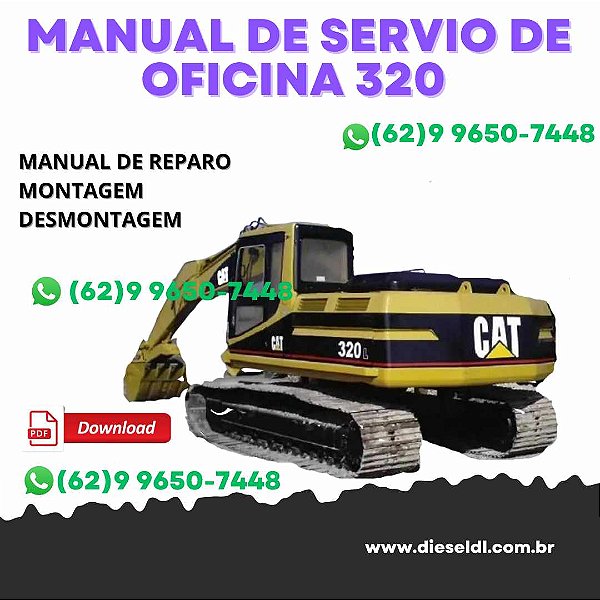 MANUAL DE SERVIÇO DE OFICINA ESCAVADEIRA 320, 320N, 320L CATERPILLAR