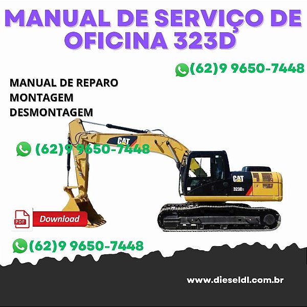 MANUAL DE SERVIÇO DE OFICINA ESCAVADEIRA 323D, 323DL  CATERPILLAR