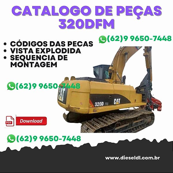 CATÁLOGO DE PEÇAS ESCAVADEIRA 320D2FM CATERPILLAR