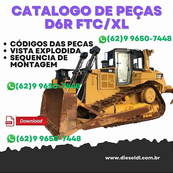 CATÁLOGO DE PEÇAS TRATOR DE ESTEIRA D6R FTC/XL CATERPILLAR