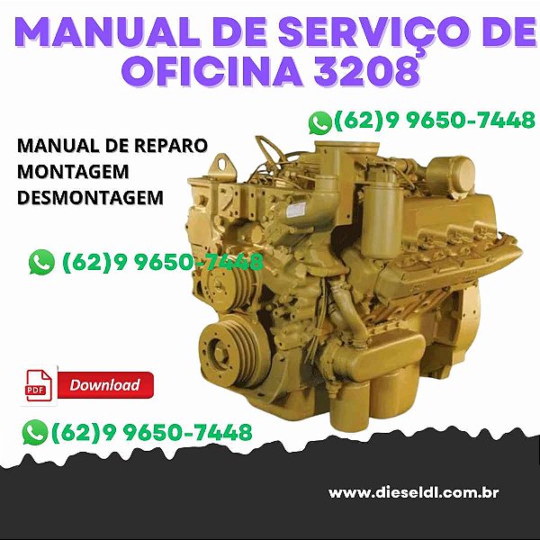 MANUAL DE SERVIÇO DE OFICINA  MOTOR 3208 – INDUSTRIAL / MARITIMO CATERPILLAR