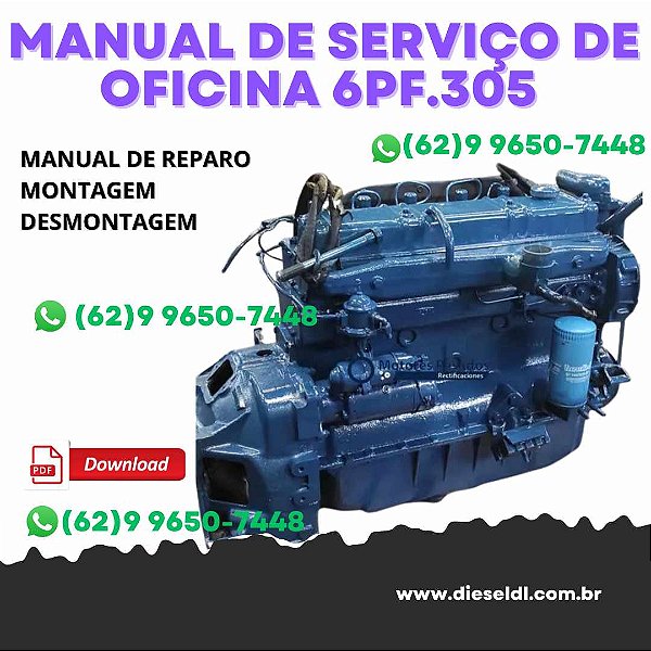 MANUAL DE SERVIÇO DE OFICINA MOTOR 6PF.288 – 6PF.305 PERKINS