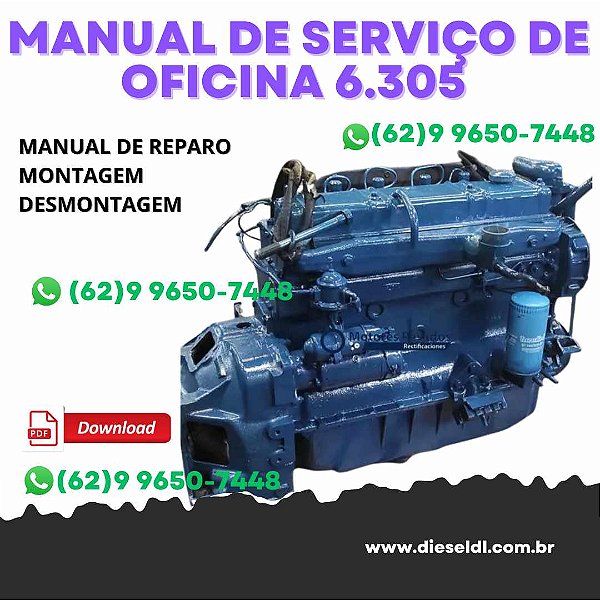 MANUAL DE SERVIÇO DE OFICINA MOTOR 6.305 – D3.152 PERKINS