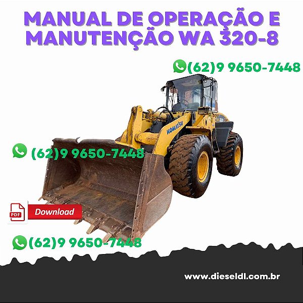 MANUAL DE OPERAÇÃO E MANUTENÇÃO PÁ CARREGADEIRA WA320-8  KOMATSU