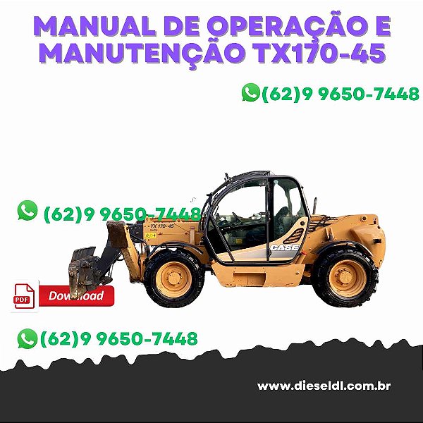 MANUAL DE OPERAÇÃO E MANUTENÇÃO  MANIPULADOR TELESCOPICO TX170-45 TURBO CASE