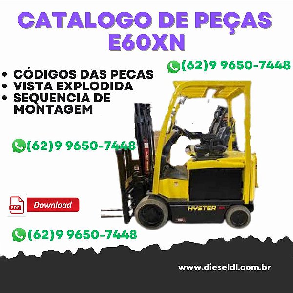 CATÁLOGO DE  PEÇAS EMPILHADEIRA E60XN, E65XN, E70XN - (A268)  HYSTER