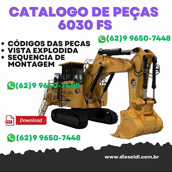 CATÁLOGO DE  PEÇAS  ESCAVADEIRA   6030 FS CATERPILLAR